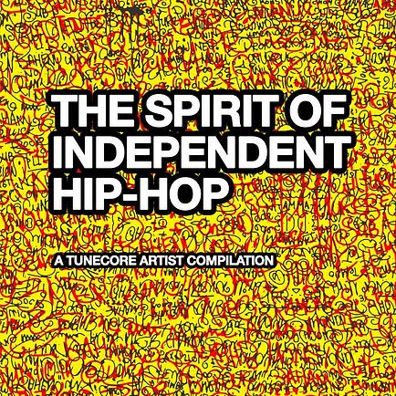 The Spirt of Indepenedent Hip-Hop COVER