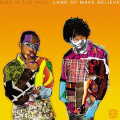 kidz-in-the-hall-land-of-make-believe