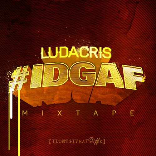 Ludacris_Idgaf-front-large