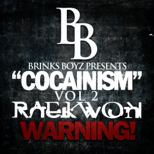 raekwon-brink-boyz-vol-2-cocainism-450x450 Cocainism Vol. 2