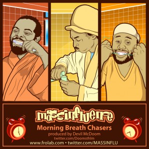 Morning Chasers Art Massinfluence - Morning Breath Chasers